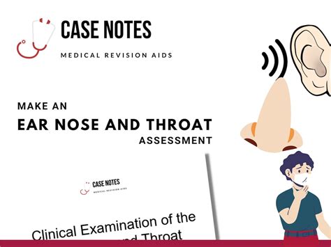 Ent Assessment Case Notes Medical Revision Guide Quick Etsy