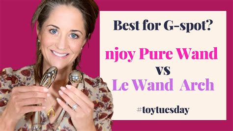 Toy Tuesday Ep 19 Best Steel Toy For G Spot Njoy Pure Wand Vs Le Wand Arch Youtube