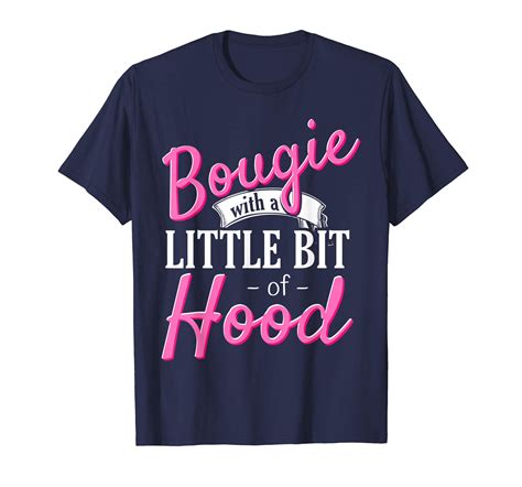 Black Girl Magic Shirt Bougie With A Little Bit Of Hood Teehay Magic