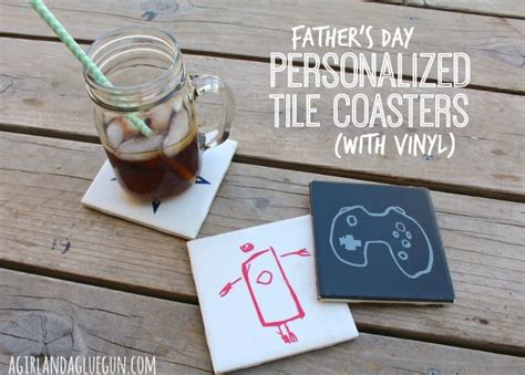 Personalized Coasters With Vinyl Fathers Day A Girl And A Glue Gun