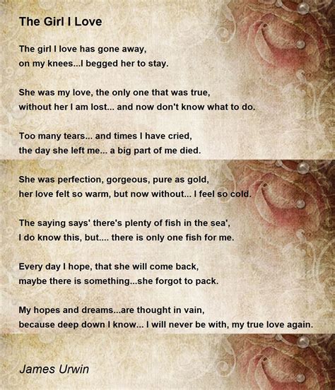 The Girl I Love The Girl I Love Poem By James Urwin