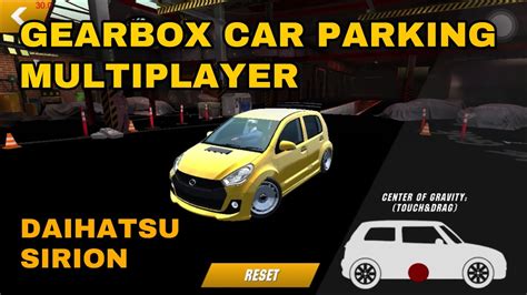 GEARBOX MYVI SIRION STANDART 423HP Car Parking Multiplayer YouTube
