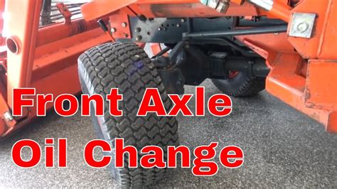 How To Change The Front Axle Oil In Compact Tractor Kubota Youtube