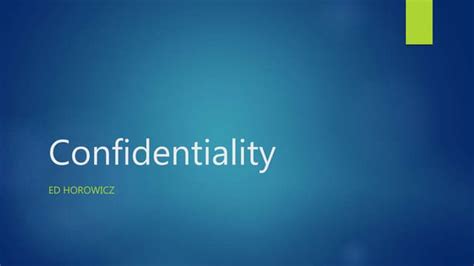 Confidentiality And Data Protection Ppt