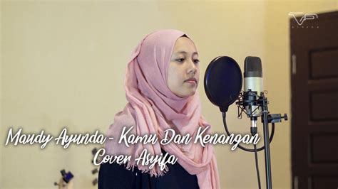 Maudy Ayunda Not Pianika Lagu Kamu Dan Kenangan / Download MP3 Lagu