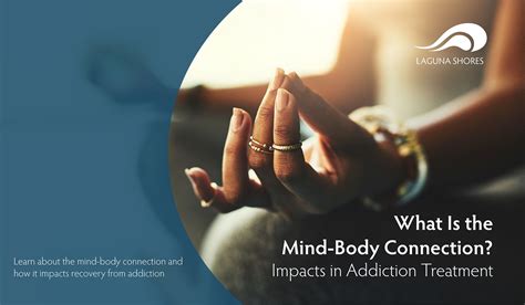 What Is The Mind And Body Connection Laguna Shores