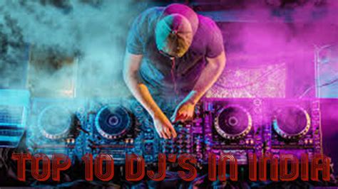 Top 10 Djs In India That Will Make You Sway To Their Beats