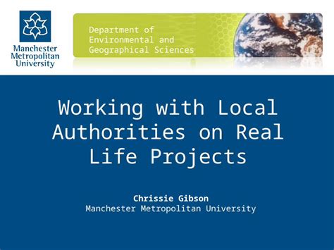 Ppt Working With Local Authorities On Real Life Projects Chrissie