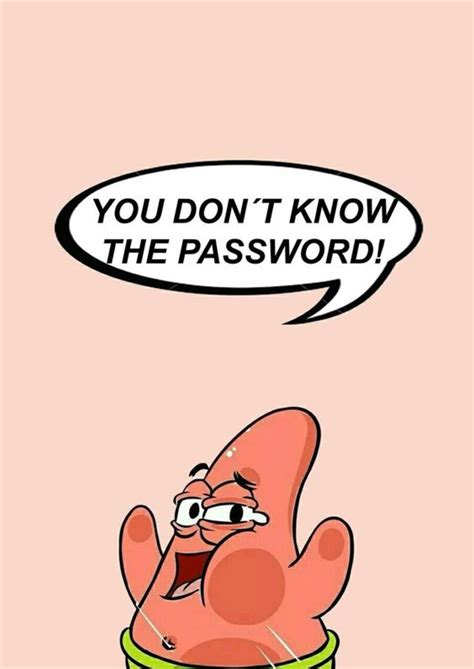 You Dont Know My Password Wallpapers Top Free You Dont Know My