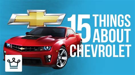 15 Things You Didnt Know About Chevrolet Youtube