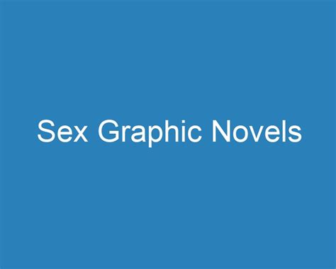 20 Best Sex Graphic Novels 2023 Curee