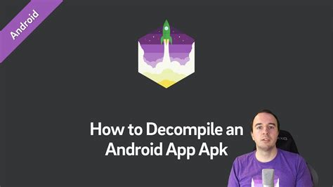 How To Decompile An Android App Apk Android Tutorial Youtube