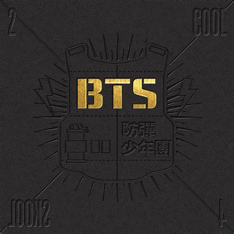 Or if you guys want unboxings!track list01. Download BTS (Bangtan Boys) - 2 Cool 4 Skool 1st Single