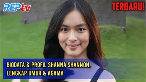 Terbaru Biodata Profil Shanna Shannon Lengkap Umur Agama Youtube