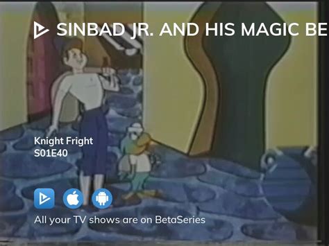 Watch Sinbad Jr And His Magic Belt Season 1 Episode 40 Streaming