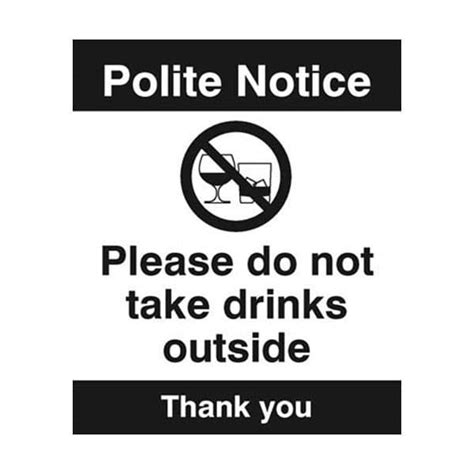 27108h Notice Please Do Not Take Drinks Outside Sign Self Adhesive