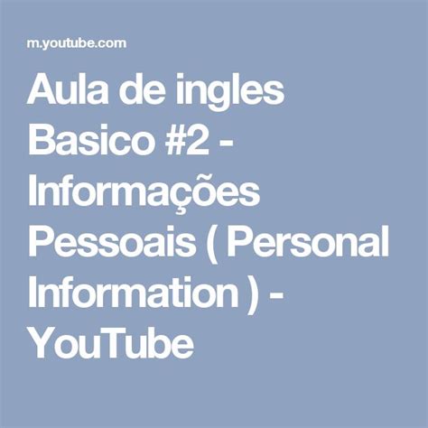 Aula De Ingles Basico 2 Informações Pessoais Personal Information