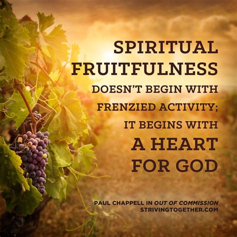 Spiritual Fruitfulness Doesnt Begin With Frenzied Activity It Begins