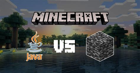 Conoces Las Diferencias Entre Minecraft Java Y Minecraft Bedrock Images