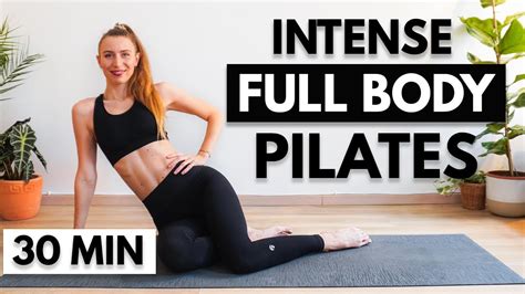 30 MIN INTENSE FULL BODY PILATES Intermediate Pilates Mat Workout At