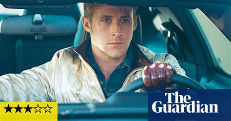 Drive Review Ryan Gosling The Guardian
