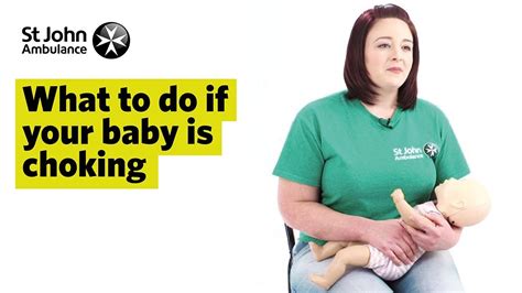What To Do If Your Baby Is Choking First Aid Training St John