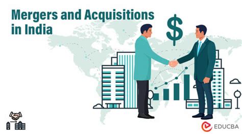 Best Business Future Mergers And Acquisitions In India Educba