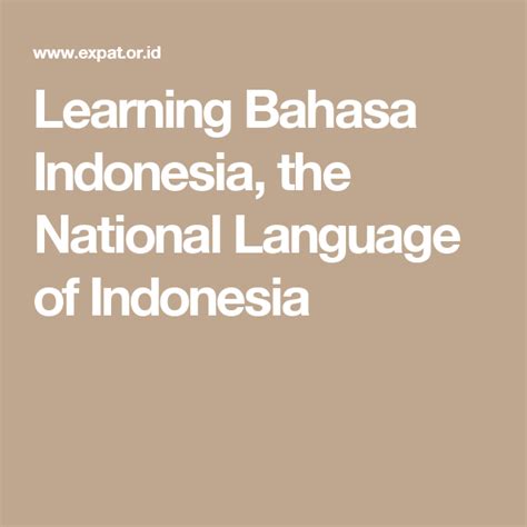 Learning Bahasa Indonesia The National Language Of Indonesia