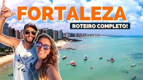 O que fazer em Fortaleza Ceará Praias melhores passeios hotéis e