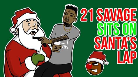 21savage #issaalbum #cartoon #21 atlanta rapper 21 savage cartoon of 21 savage , issa cartoon artwork. 21 Savage Sits on Santa's Lap - YouTube