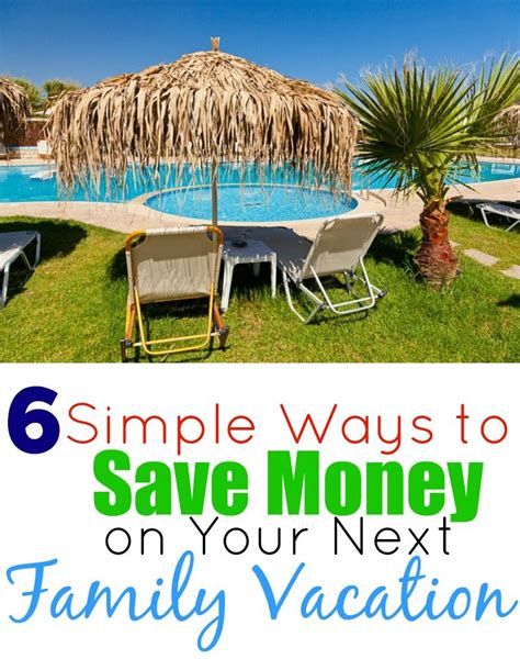 Simple Ways To Save Money On Your Next Family Vacation Ways To Save Money Family Vacation