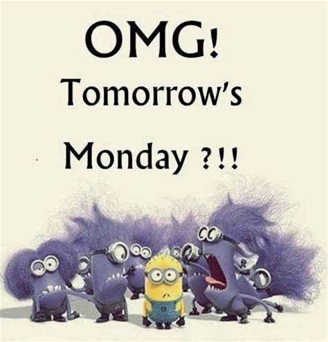 Omg Tomorrows Monday Pictures Photos And Images For Facebook