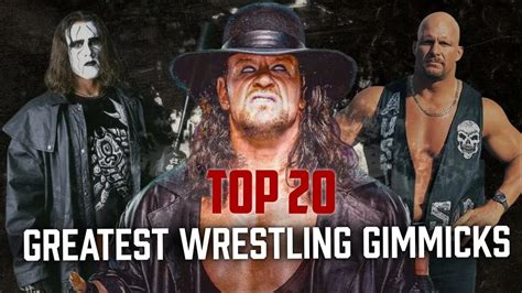 Top 20 Greatest Wrestling Gimmicks Youtube