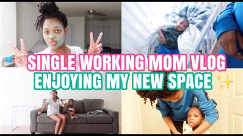 single working mom vlog enjoying my new space youtube