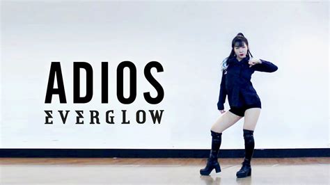 Everglow 에버글로우 ‘adios’ 커버댄스 Dance Cover 안무 커버 Youtube