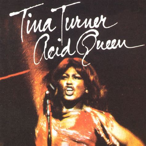 Acid Queen A Song By Tina Turner On Spotify