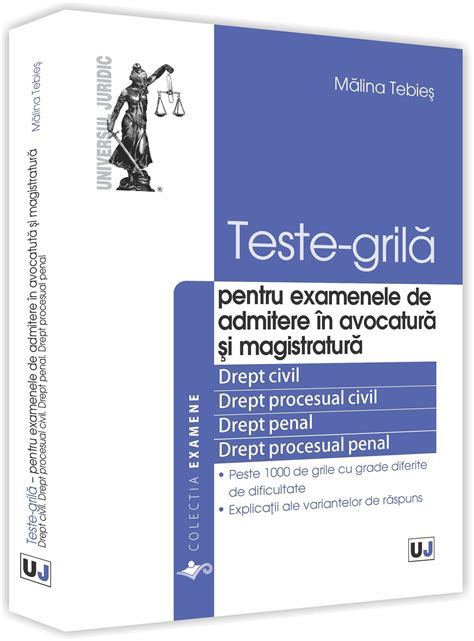 Teste Grila Pentru Examenele De Admitere In Avocatura Si Magistratura