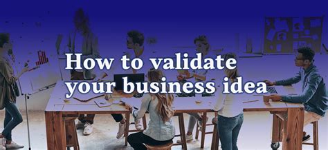 How To Validate Your Business Idea Oracle Capital Group