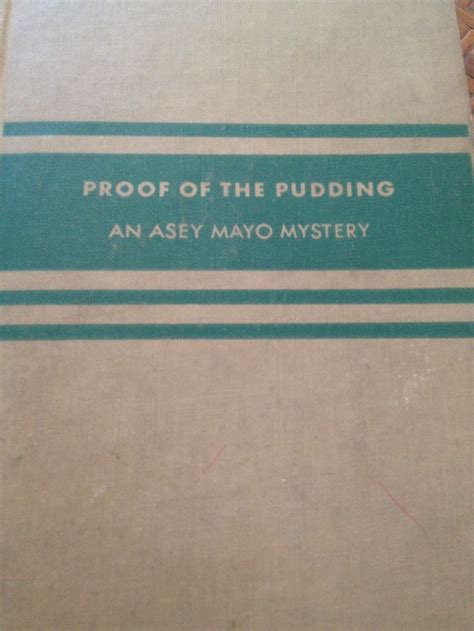 Proof Of The Pudding Proof Of The Pudding Pudding Reading