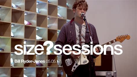 Size Sessions Bill Ryder Jones Youtube