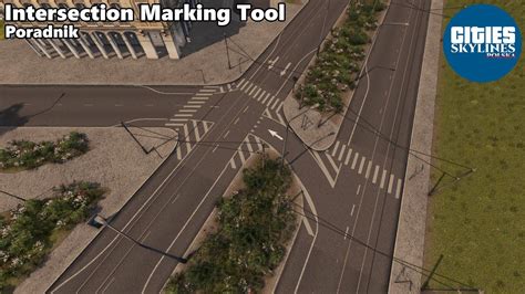 Intersection Marking Tool Poradnik Cities Skylines Youtube