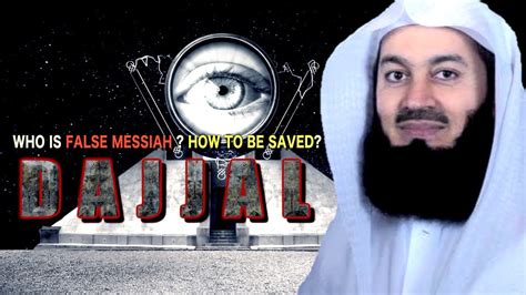 Who Is A False Messiah Ad Dajjal And What Is The Best Dua To Seek