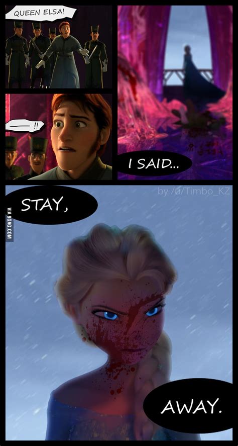 If Elsa Was Evil And Angry 9gag