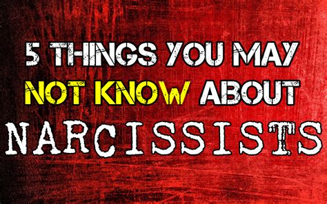 5 Things You May Not Know About Narcissists Hubpages