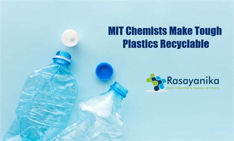 Scientists Make Tough Plastics Recyclable By Mit