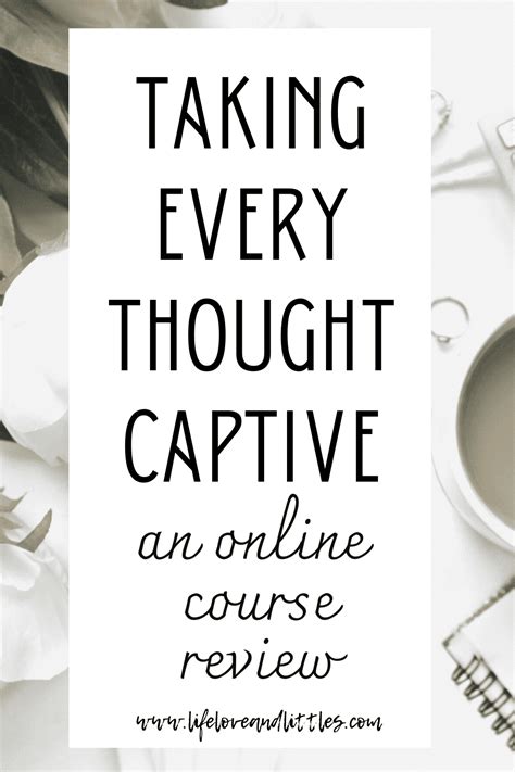 Taking Every Thought Captive Review Joy In His Grace