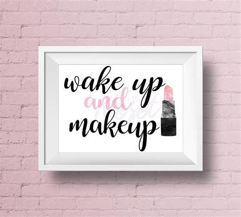 wake up make up pink lipstick diydecorating bathroom art diy makeup room decor makeup