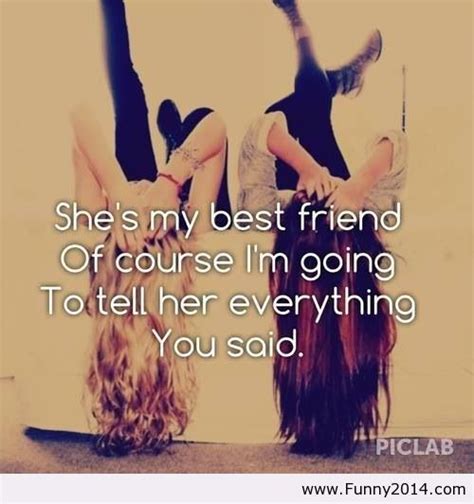 She Is My Best Friend And I Love Her Quotes Image Quotes At