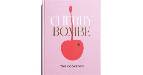Cherry Bombe Cookbook Kerry Diamond And Claudia Wu