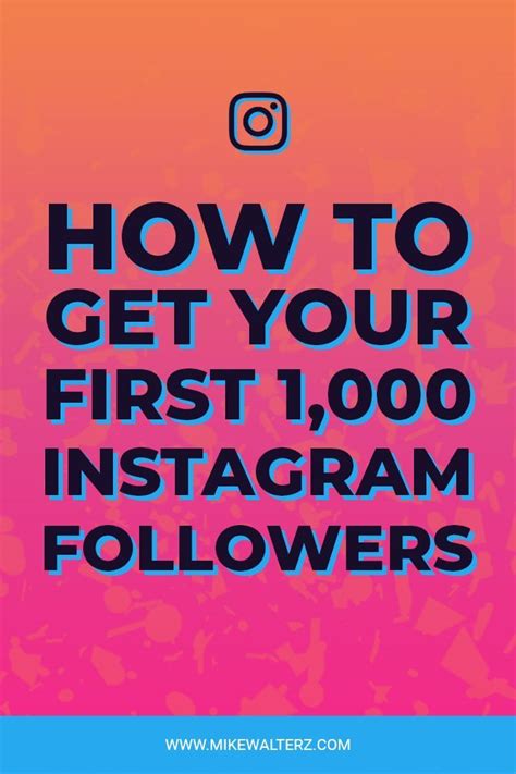 How To Get Your First 1000 Instagram Followers